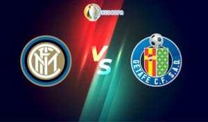 Soi kèo trận đấu bóng đá Inter Milan vs Getafe
