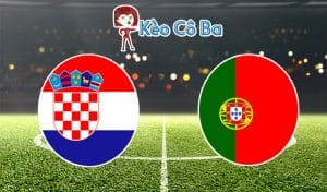Soi kèo tỷ số nhà cái trận Croatia vs Bồ Đào Nha, 02h45 – 18/11
