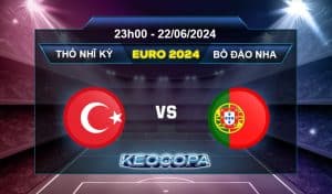 Soi kèo Thổ Nhĩ Kỳ vs Bồ Đào Nha
